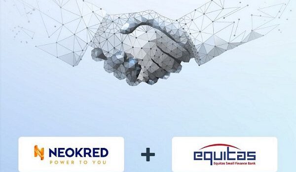Equitas Small Finance Banks launches co-branded PPI program in partnership with Fintech infrastructure Neokred Technologies