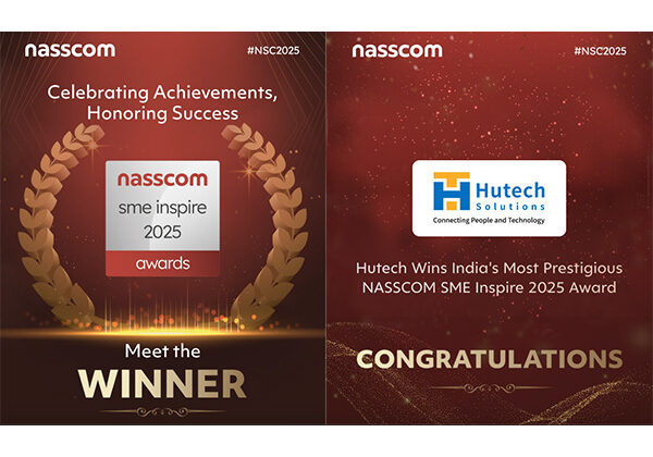 Hutech Solutions has been awarded the prestigious nasscom sme inspire award 2025!