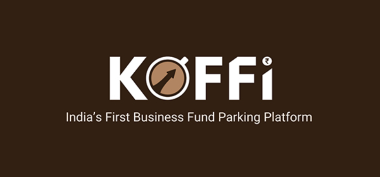 KOFFi Launches India’s First Business Fund Parking Platform – Helping Businesses Earn 7-8% on Daily Balances