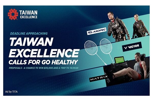 Deadline Approaching: Taiwan Excellence Calls for “Go Healthy” Proposals – A Chance to Win $30,000 and a Trip to Taiwan
