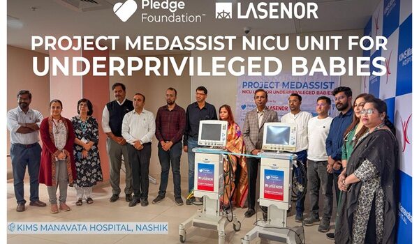 Pledge Foundation and Lasenor India Inaugurate NICU Units for Underprivileged Babies at KIMS Manavata Hospital, Nashik