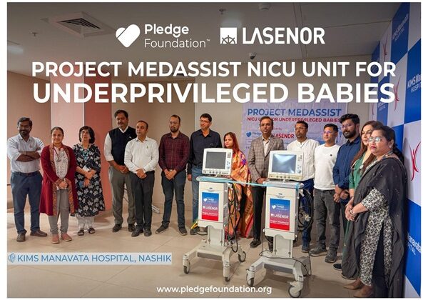 Pledge Foundation and Lasenor India Inaugurate NICU Units for Underprivileged Babies at KIMS Manavata Hospital, Nashik