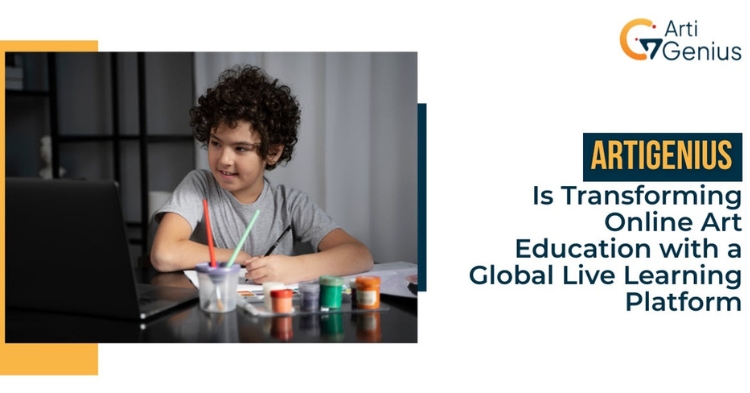 ArtiGenius Is Transforming Online Art Education with a Global Live Learning Platform