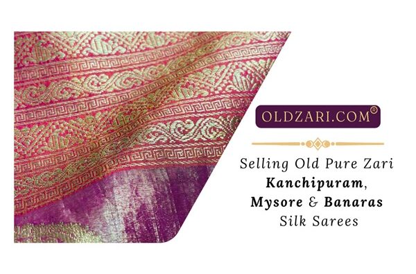 OLDZARI.COM: Giving New Value to Old Pure Zari Silk Sarees in India
