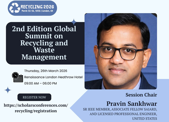 Global Recycling Summit 2026 in London Draws Record Participation; Dr. Pravin Sankhwar Shines as Keynote Speaker and Session Chair
