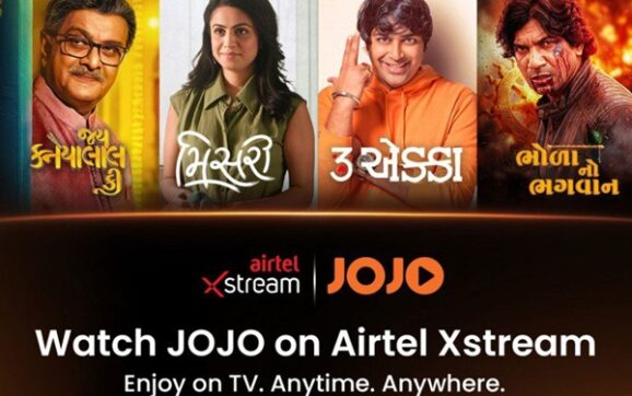 JOJO Limited Joins Airtel Xstream — Bringing the World of Gujarati Entertainment to One of India’s Most Powerful Digital Screens