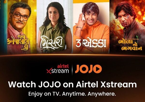 JOJO Limited Joins Airtel Xstream — Bringing the World of Gujarati Entertainment to One of India’s Most Powerful Digital Screens