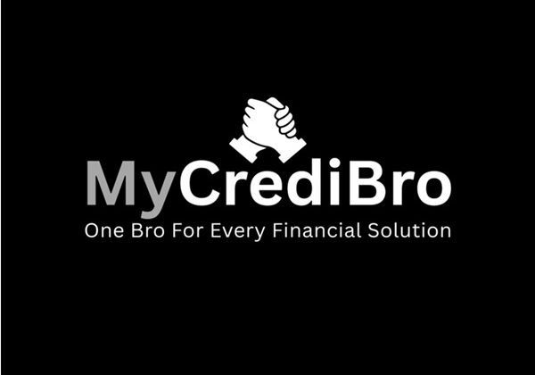 India’s Trusted Financial Service Platform: MyCrediBro Simplifying Access to Credit with Transparency and Value
