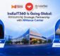 IndiaIT360 Is Going Global: Announces Strategic Partnership with NMexus Center