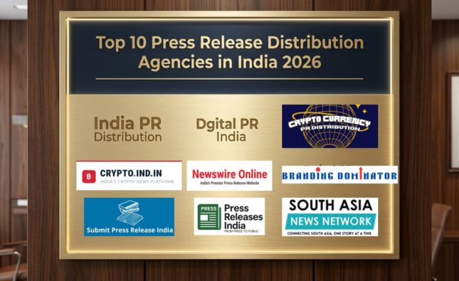Top Press Release Distribution Companies in India for Media Exposure and Brand Growth in 2026