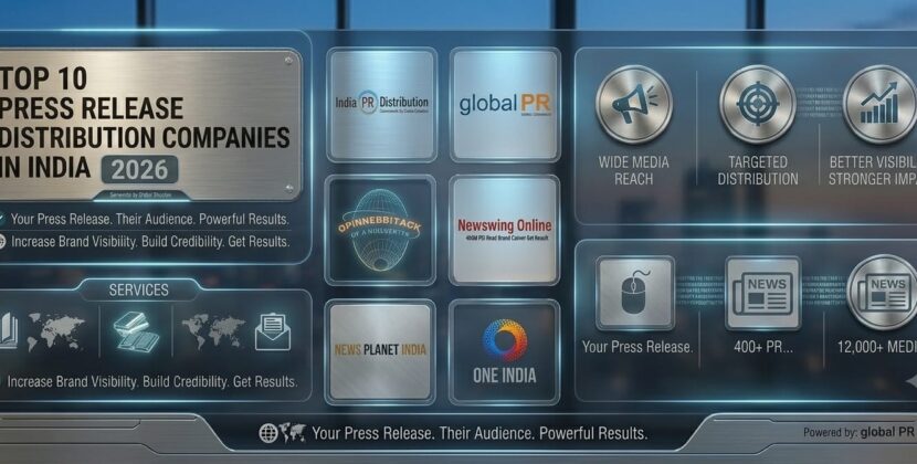 Top Press Release Distribution Companies in India for Media Exposure and Brand Growth in 2026