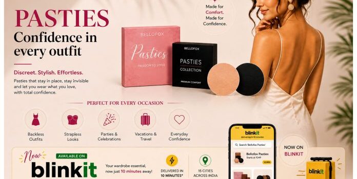 Fashion Freedom Meets Convenience: Bellofox Pasties Now Available on Blinkit