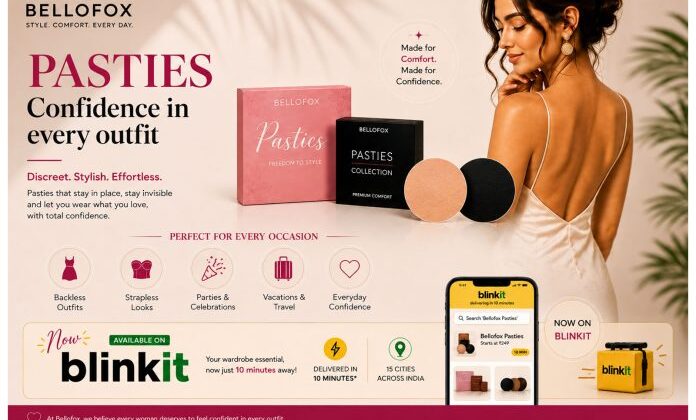 Fashion Freedom Meets Convenience: Bellofox Pasties Now Available on Blinkit