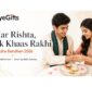 OyeGifts Celebrates Every Sibling Bond with ‘Har Rishta, Ek Khaas Rakhi’ for Raksha Bandhan 2026