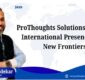 ProThoughts Solutions Expands International Presence with New Frontiers